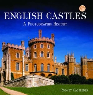 Image of English Castles by Rodney Castleden Hardback