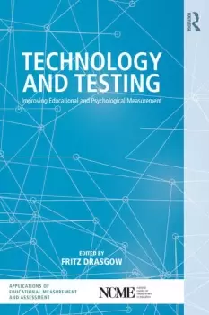 Image of Technology and TestingImproving Educational and Psychological Measurement