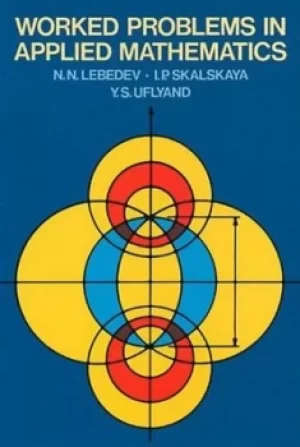 Image of Worked problems in applied mathematics by N. N. Lebedev
