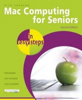 Image of Mac Computing for Seniors in Easy Steps by Nick Vandome Book