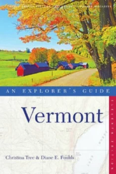 Image of Vermont - an Explorers Guide 11e by Christina Tree Paperback