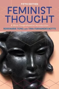 Image of Feminist Thought A More Comprehensive Introduction