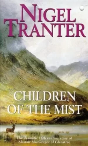 Image of Children of the mist by Nigel Tranter