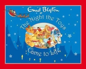 Image of The Night the Toys Came to Life by Enid Blyton Hardback