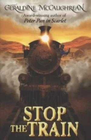 Image of Stop the train by Geraldine McCaughrean