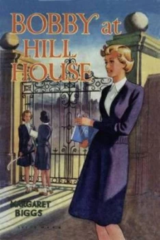 Image of Bobby at Hill House by Margaret Biggs Book