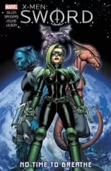 Image of X-men: S.w.o.r.d. - No Time To Breathe