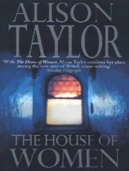 Image of The House of Women by Alison G Taylor Book