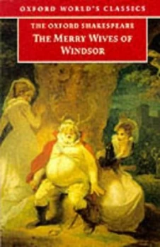 Image of The Oxford Shakespeare the Merry Wives of Windsor by William Shakespeare Paperback