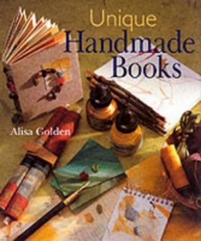 Image of Unique Handmade Books by Alisa Golden Hardback