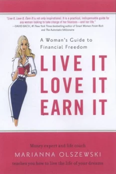 Image of Live It Love It Earn It by Marianna Olszewski Hardback