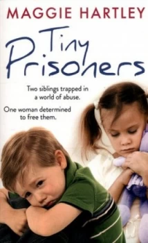 Image of Tiny Prisoners by Maggie Hartley Paperback