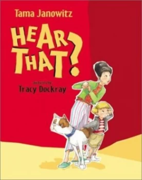 Image of Hear That by Tama Janowitz and Tracy Dockray Hardback