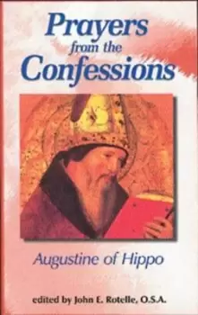 Image of Prayers from The confessions by Augustine
