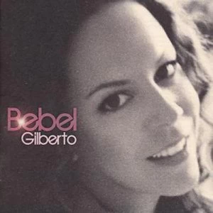 Image of Bebel Gilberto by Bebel Gilberto CD Album