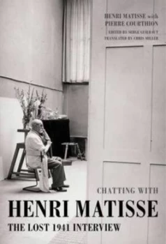 Image of Chatting with Henri Matisse by Henri Matisse Hardback
