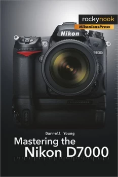 Image of Mastering the Nikon D7000 by Darrell Young Paperback