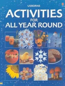 Image of Activities for All Year Round by Angela Wilkes and Felicity Brooks and Angela Wilkes Paperback