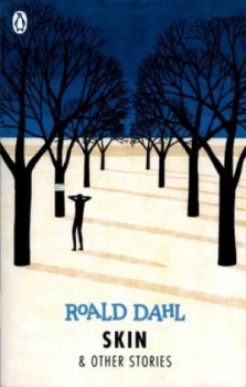 Image of Skin and Other Stories by Roald Dahl Book