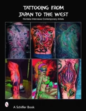 Image of Tattooing from Japan to the West by Takahiro Kitamura