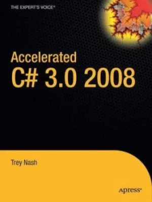 Image of Accelerated C# 2008 by Trey Nash
