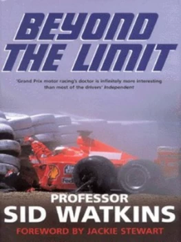 Image of Beyond the Limit by Sid Watkins Hardback