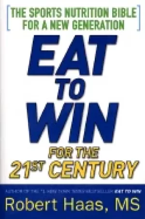 Image of eat to win for the 21st century