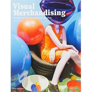 Image of Visual Merchandising, Third edition: Windows and in-store display by Tony Morgan (Paperback, 2016)
