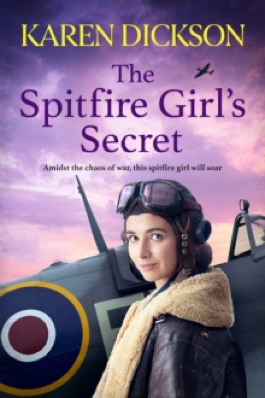 Image of The Spitfire Girl's Secret : The heartwarming and unforgettable historical wartime saga from the author of THE STRAWBERRY FIELD GIRLS AT WAR Paperback