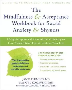 Image of Mindfulness and Acceptance Workbook for Social Anxiety by Jan Fleming