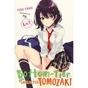 Image of Bottom-tier Character Tomozaki, Vol. 1 (light novel)