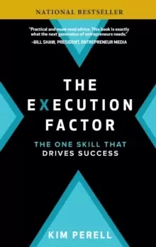 Image of The Execution Factor: The One Skill that Drives Success