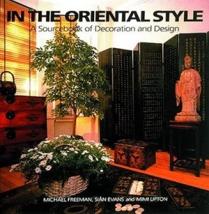 Image of In the Oriental Style by Michael Freeman Book