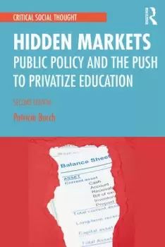 Image of Hidden MarketsPublic Policy and the Push to Privatize Education