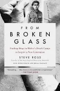 Image of from broken glass finding hope in hitlers death camps to inspire a new gene