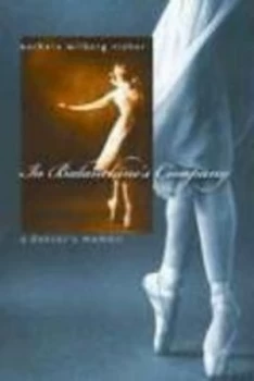 Image of In Balanchines Company by Barbara M Fisher Hardback