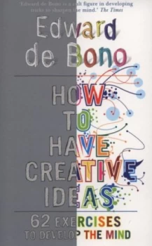 Image of How to Have Creative Ideas by Edward De Bono Paperback