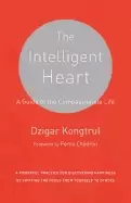 Image of intelligent heart a guide to the compassionate life