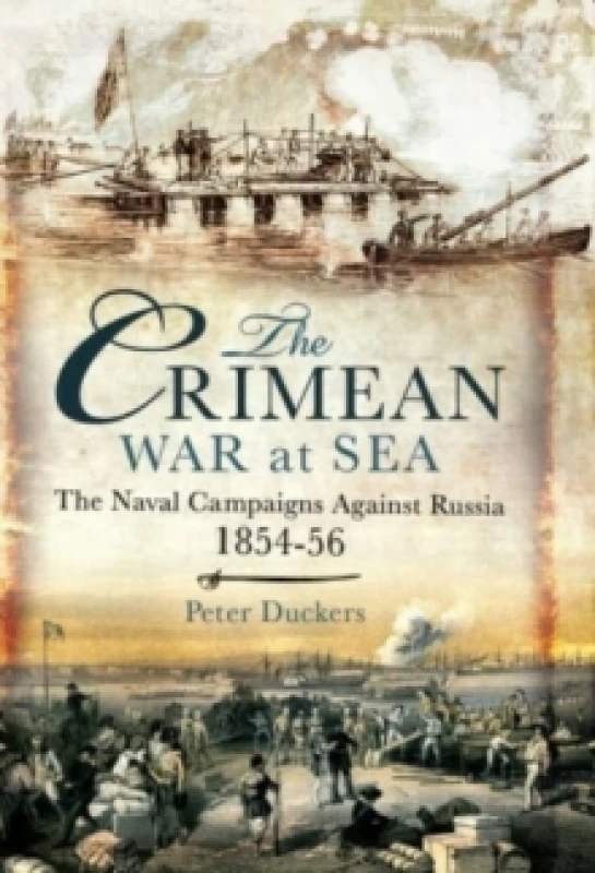 Image of The Crimean War at Sea. Paperback. By Peter Duckers Books