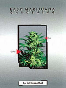 Image of Easy Marijuana Gardening by Ed Rosenthal Paperback