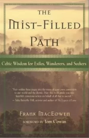 Image of The mist-filled path by M.A. Frank MacEowen