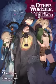 Image of The Otherworlder, Exploring the Dungeon, Vol. 2 (light novel)