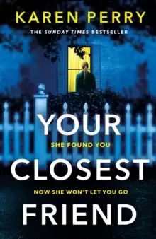 Image of Your Closest Friend : The twisty shocking thriller