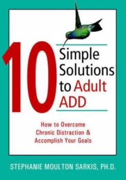 Image of 10 Simple Solutions to Adult Add by Stephanie Moulton Sarkis Book