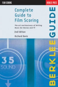Image of Complete Guide to Film Scoring by Richard Davis Paperback