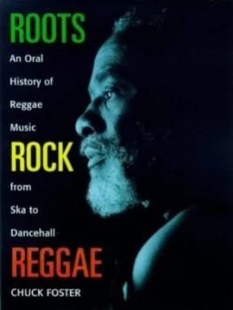 Image of Roots Rock and Reggae by Chuck Foster Book