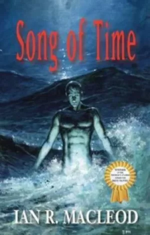 Image of Song of time by Ian R MacLeod