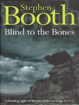 Image of Blind to the Bones by Stephen Booth Hardback