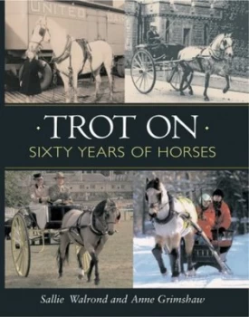 Image of Trot on by Sallie Walrond and Anne Grimshaw Book