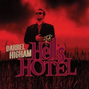 image of Hells Hotel by Darrel Higham CD Album